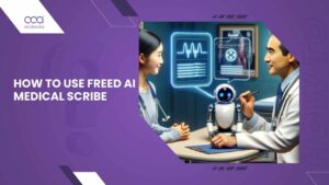 How to Use Freed AI Medical Scribe